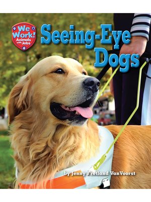 cover image of Seeing-Eye Dogs